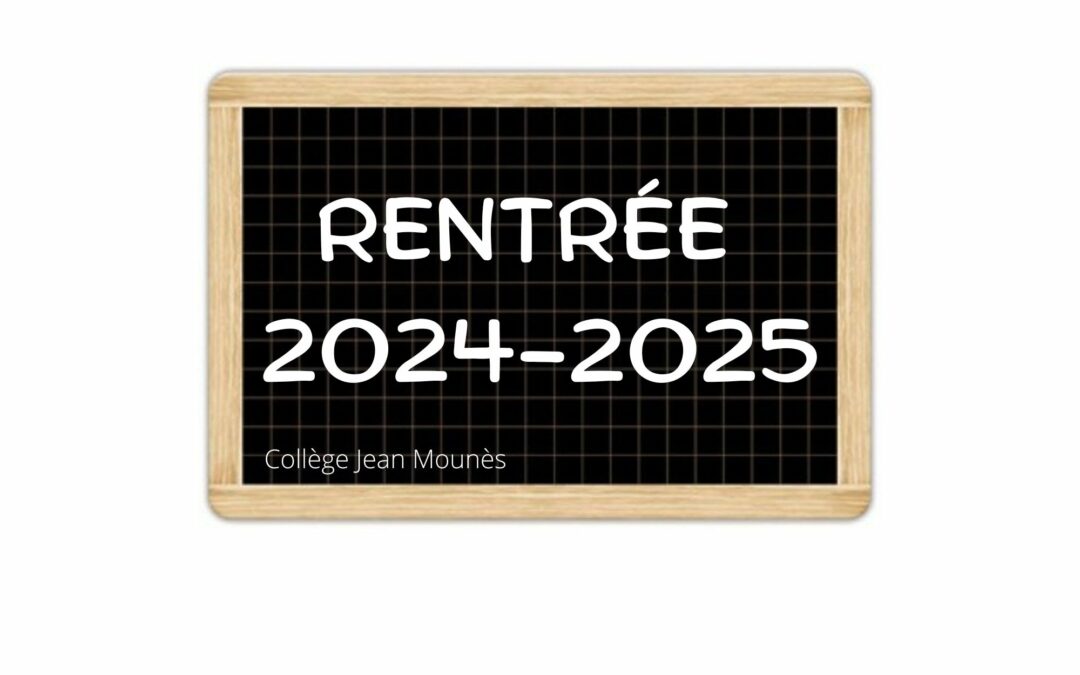 Rentrée 2024-2025